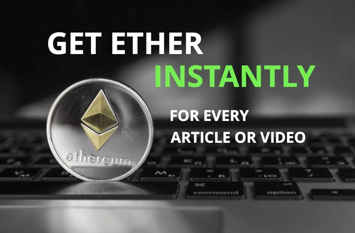 Get Ether (ETH) IMMEDIATELY + Tokens later for Content Creation!