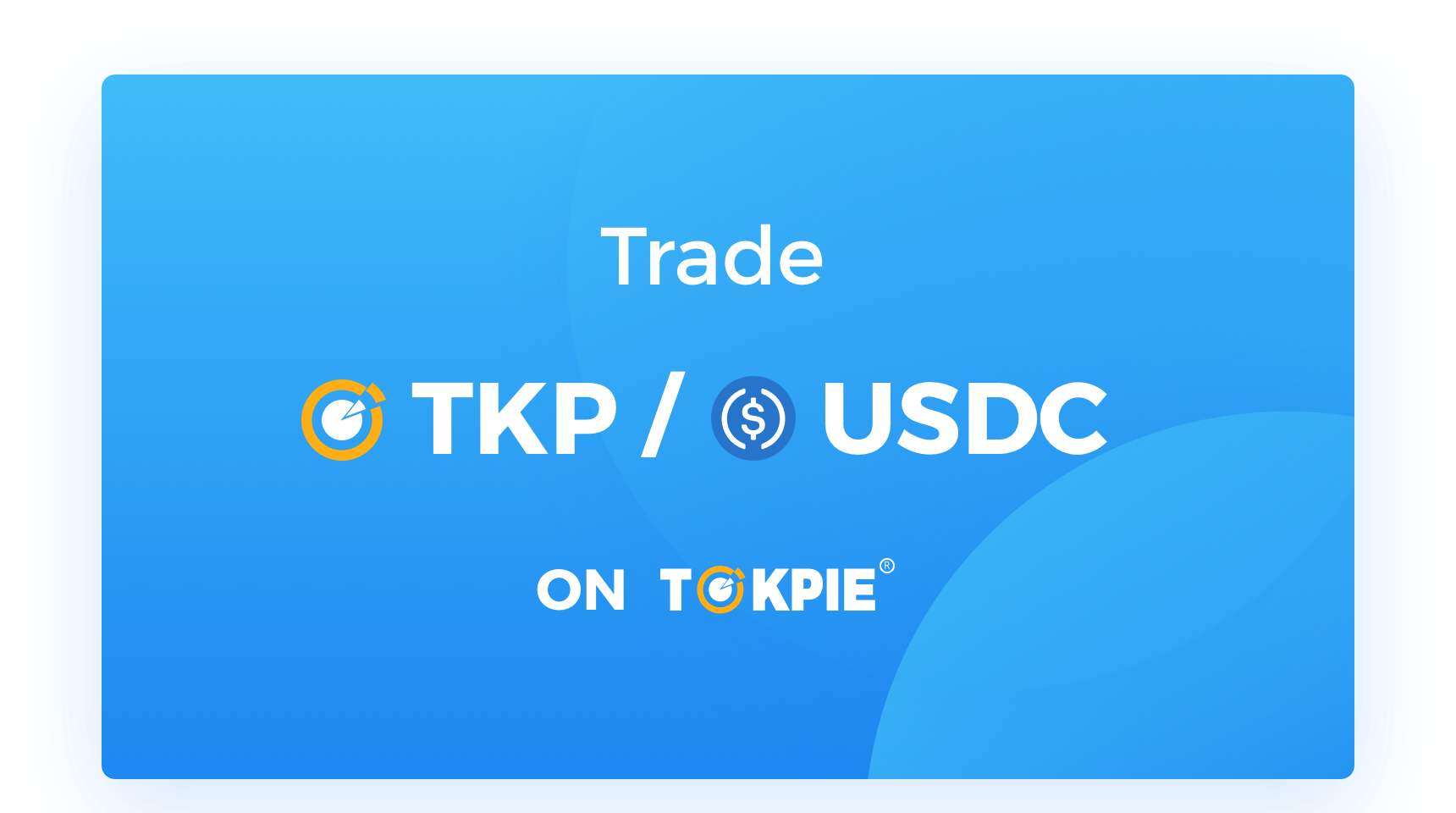 TOKPIE adds TKP/USDC - Tokpie Blog