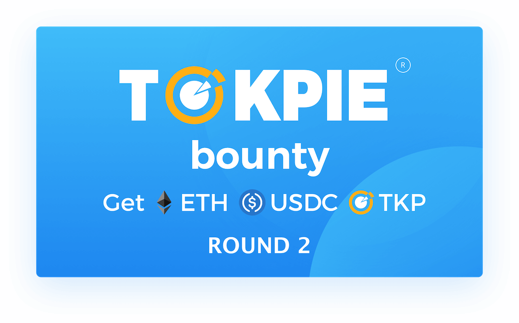ROUND 2 TOKPIE Bounty: get ETH, USDC and TKP