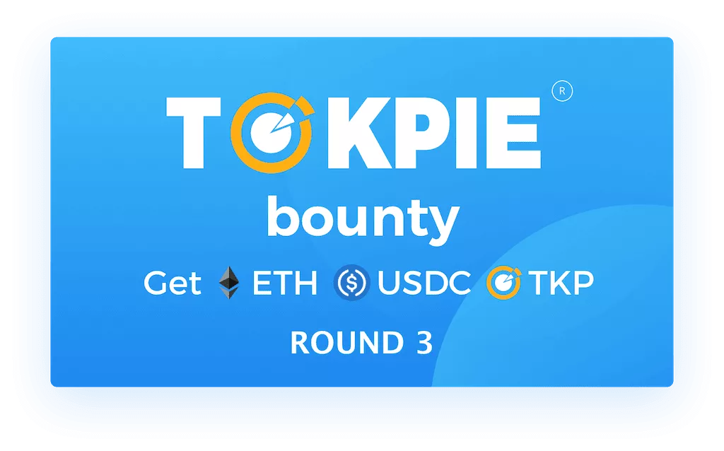 ROUND 3 TOKPIE Bounty: get ETH, USDC, and TKP