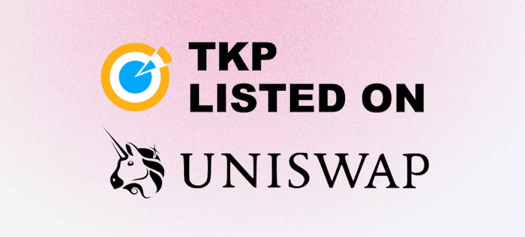 TOKPIE (TKP) Listed on Uniswap with Huge Liquidity Pool!